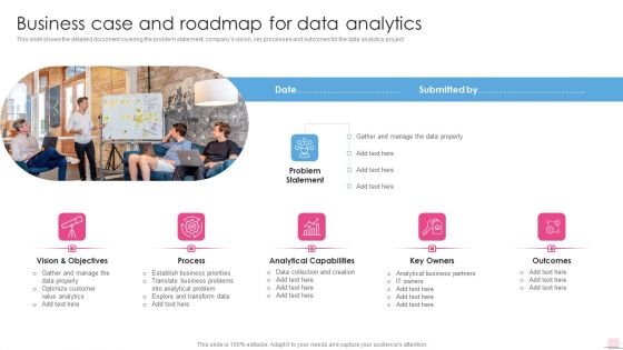 Business Case And Roadmap For Data Analytics Business Analysis Modification Toolkit Portrait PDF