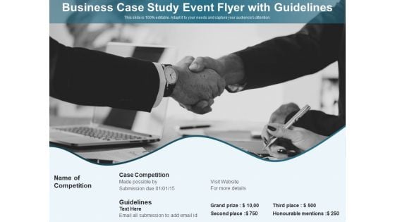 Business Case Study Event Flyer With Guidelines Ppt PowerPoint Presentation Gallery Ideas PDF