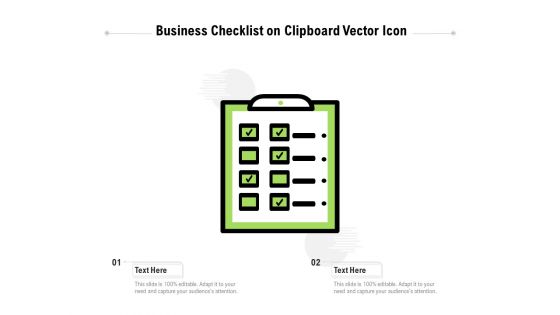 Business Checklist On Clipboard Vector Icon Ppt PowerPoint Presentation Layouts Examples PDF