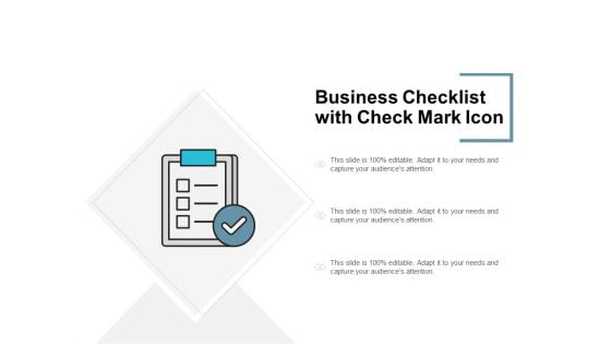 Business Checklist With Check Mark Icon Ppt PowerPoint Presentation Show Slide