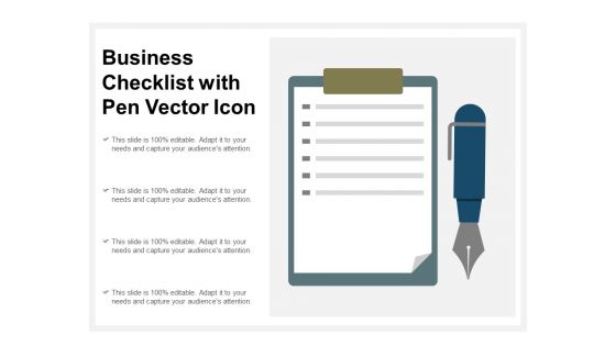 Business Checklist With Pen Vector Icon Ppt PowerPoint Presentation Infographic Template Deck