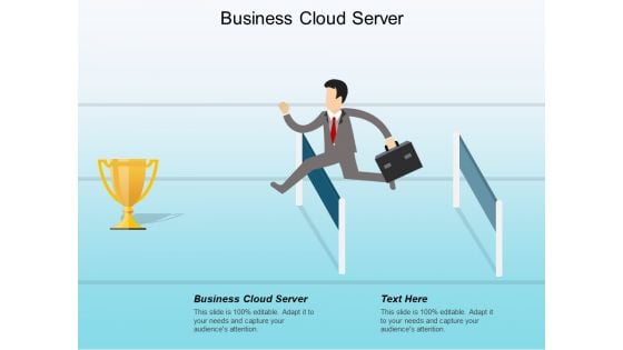 Business Cloud Server Ppt Powerpoint Presentation Portfolio Layout Ideas Cpb