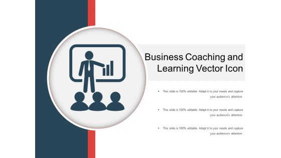 Business Coaching And Learning Vector Icon Ppt PowerPoint Presentation Professional Outline PDF