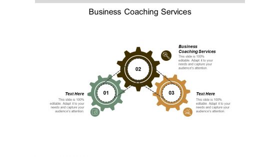 Business Coaching Services Ppt Powerpoint Presentation Inspiration Influencers Cpb