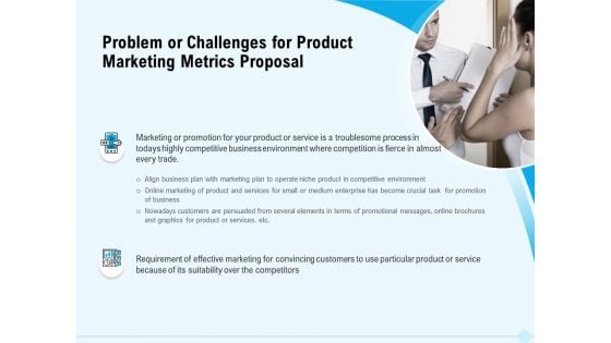 Business Commodity Market KPIS Problem Or Challenges For Product Marketing Metrics Proposal Structure PDF