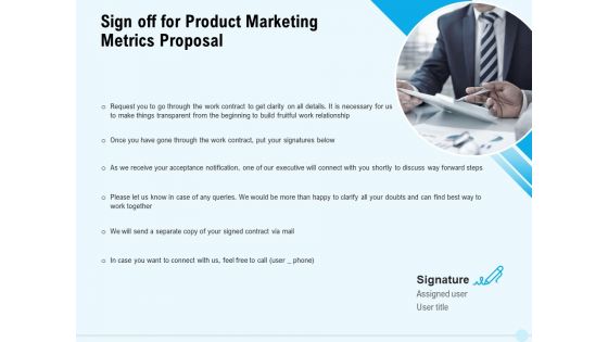 Business Commodity Market KPIS Sign Off For Product Marketing Metrics Proposal Background PDF