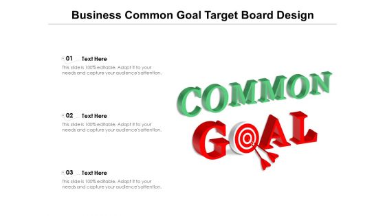 Business Common Goal Target Board Design Ppt PowerPoint Presentation File Outfit PDF