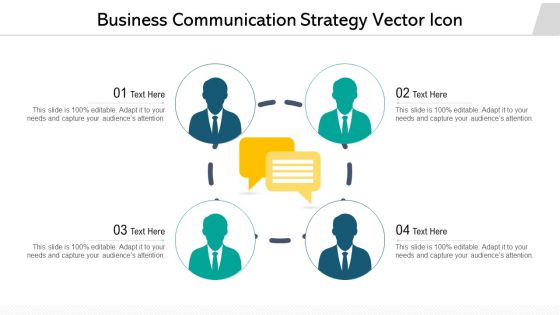 Business Communication Strategy Vector Icon Ppt PowerPoint Presentation Slides PDF