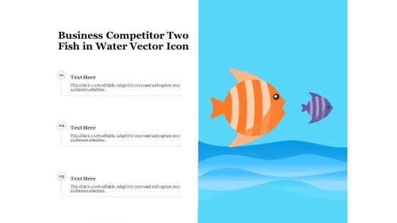 Business Competitor Two Fish In Water Vector Icon Ppt PowerPoint Presentation Gallery Guidelines PDF