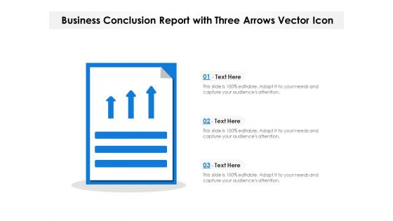 Business Conclusion Report With Three Arrows Vector Icon Ppt PowerPoint Presentation File Portrait PDF