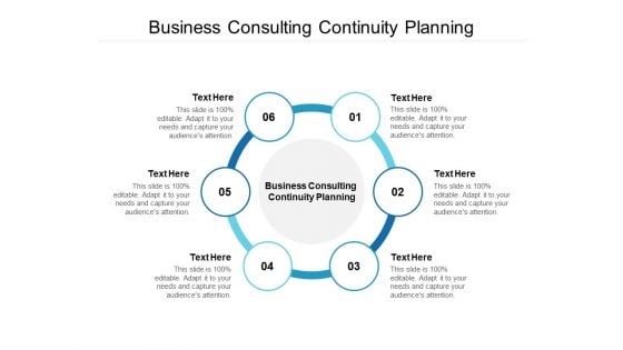 Business Consulting Continuity Planning Ppt PowerPoint Presentation Infographic Template Clipart Cpb