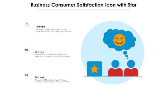 Business Consumer Satisfaction Icon With Star Ppt PowerPoint Presentation Gallery Maker PDF