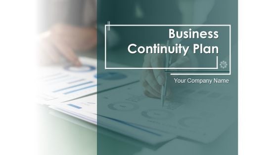 Business Continuity Plan Ppt PowerPoint Presentation Complete Deck With Slides