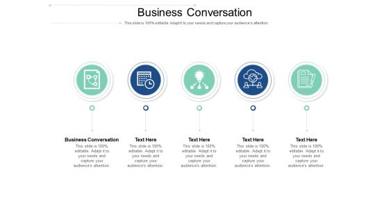 Business Conversation Ppt PowerPoint Presentation Infographics Template Cpb Pdf