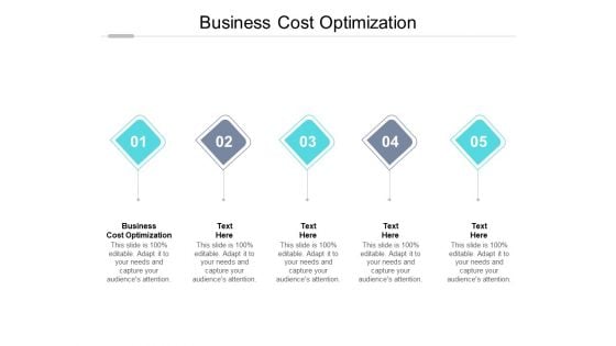 Business Cost Optimization Ppt PowerPoint Presentation Summary Format Ideas Cpb Pdf