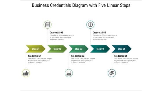 Business Credentials Diagram With Five Linear Steps Ppt PowerPoint Presentation File Clipart PDF