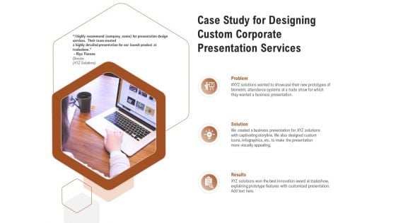 Business Customizable Case Study For Designing Custom Corporate Presentation Services Template PDF