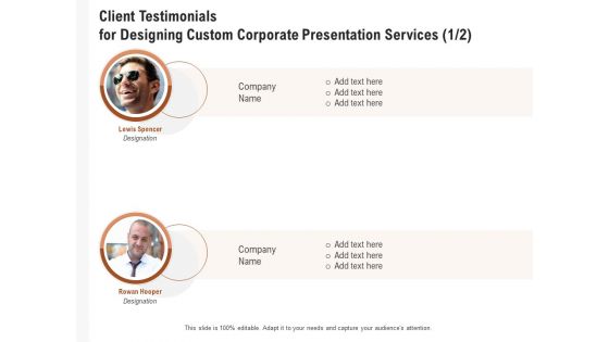 Business Customizable Client Testimonials For Designing Custom Corporate Presentation Services Themes PDF