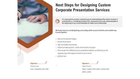 Business Customizable Next Steps For Designing Custom Corporate Presentation Services Graphics PDF