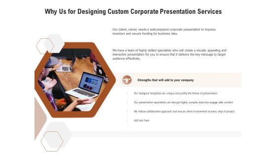 Business Customizable Why Us For Designing Custom Corporate Presentation Services Template PDF