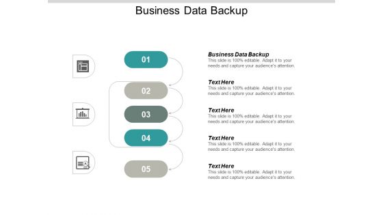 Business Data Backup Ppt PowerPoint Presentation Infographic Template Graphics Tutorials Cpb