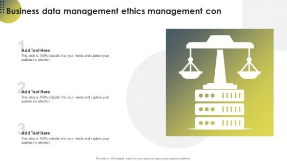 Business Data Management Ethics Management Con Ppt Professional Slides PDF