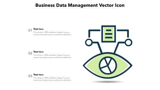 Business Data Management Vector Icon Ppt PowerPoint Presentation Model Slide PDF