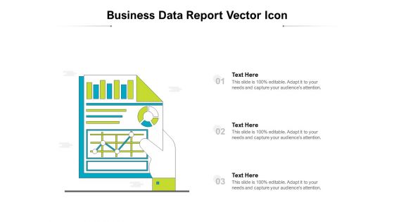 Business Data Report Vector Icon Ppt PowerPoint Presentation Show Microsoft PDF