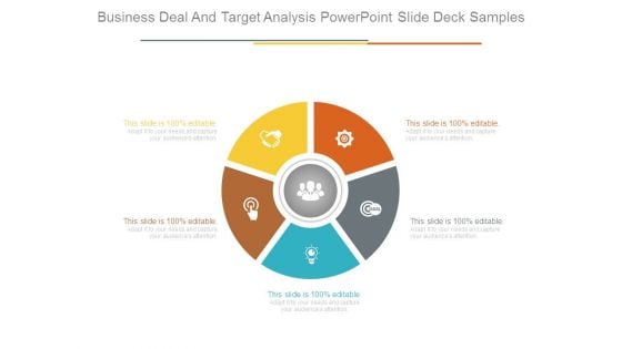 Business Deal And Target Analysis Powerpoint Slide Deck Samples