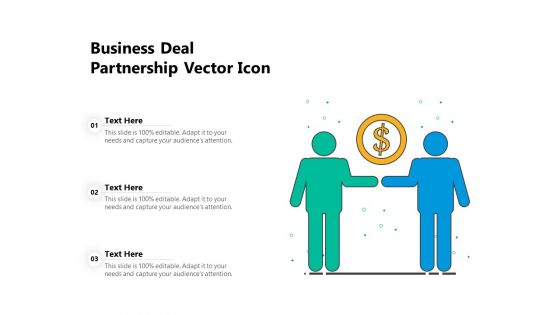 Business Deal Partnership Vector Icon Ppt PowerPoint Presentation Gallery Guide PDF