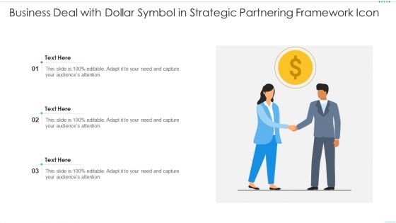 Business Deal With Dollar Symbol In Strategic Partnering Framework Icon Topics PDF