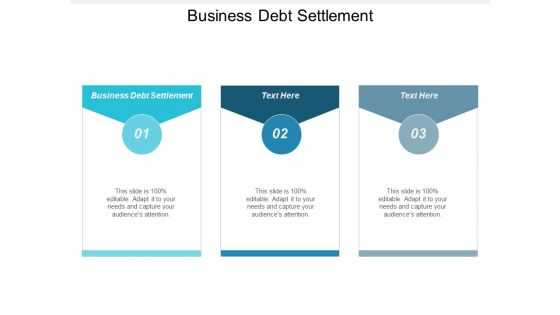 Business Debt Settlement Ppt Powerpoint Presentation Slides Smartart Cpb