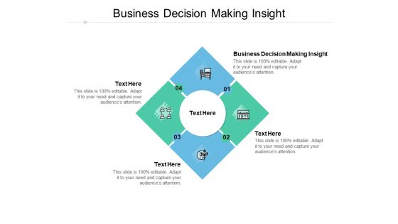 Business Decision Making Insight Ppt PowerPoint Presentation Infographic Template Designs Cpb