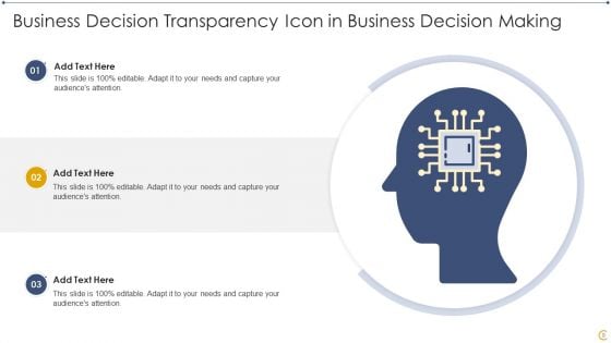 Business Decision Transparency Icon Ppt PowerPoint Presentation Complete Deck With Slides