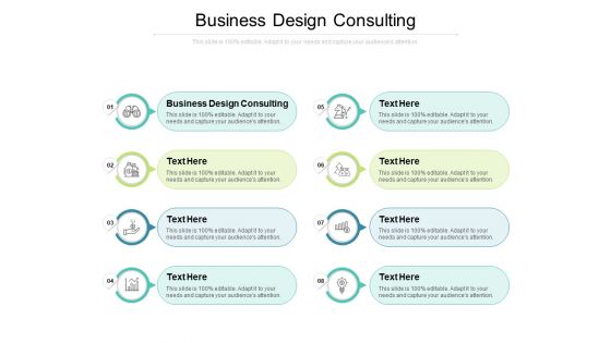 Business Design Consulting Ppt PowerPoint Presentation Show Influencers Cpb Pdf