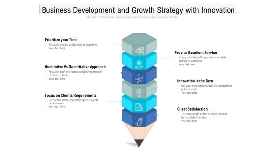 Business Development And Growth Strategy With Innovation Ppt PowerPoint Presentation Show Backgrounds PDF