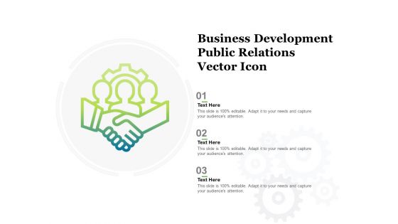 Business Development Public Relations Vector Icon Ppt PowerPoint Presentation Ideas Design Inspiration