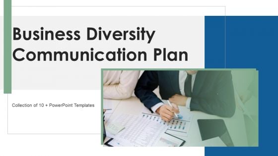 Business Diversity Communication Plan Ppt PowerPoint Presentation Complete Deck With Slides