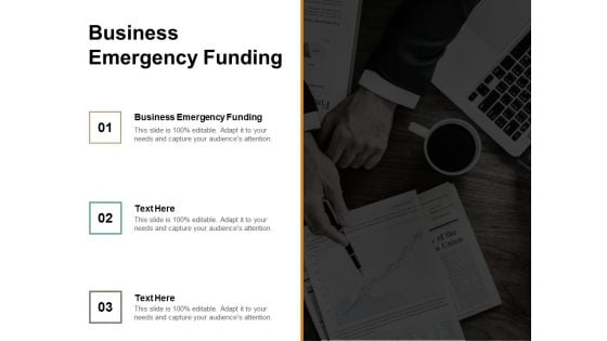 Business Emergency Funding Ppt PowerPoint Presentation Model Slide Cpb