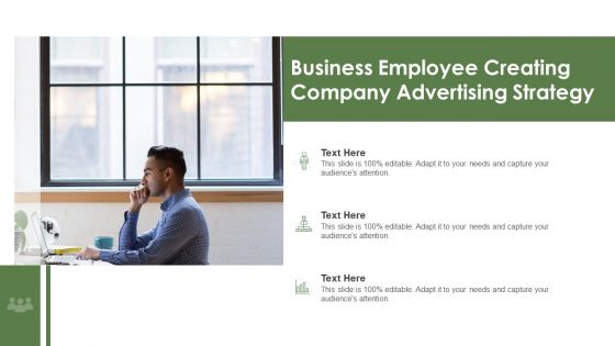 Business Employee Creating Company Advertising Strategy Ppt Icon Background Designs PDF