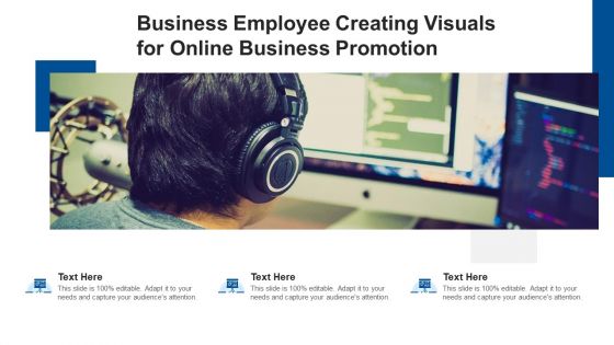 Business Employee Creating Visuals For Online Business Promotion Ppt Portfolio Files PDF