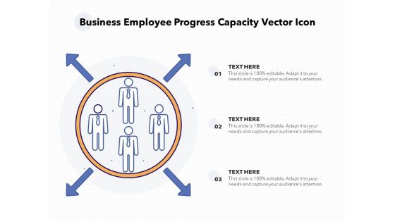 Business Employee Progress Capacity Vector Icon Ppt PowerPoint Presentation Gallery Deck PDF