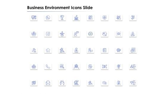 Business Environment Icons Slide Ppt PowerPoint Presentation Layouts Background Designs