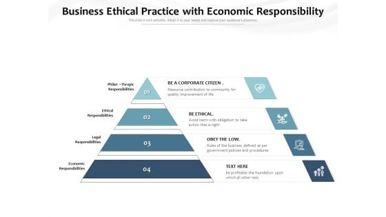 Business Ethical Practice With Economic Responsibility Ppt PowerPoint Presentation Gallery Guide PDF