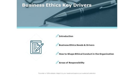 Business Ethics Key Drivers Ppt PowerPoint Presentation Model Introduction