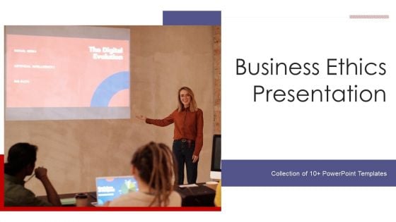 Business Ethics Presentation Ppt PowerPoint Presentation Complete Deck With Slides