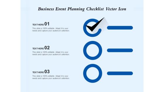 Business Event Planning Checklist Vector Icon Ppt PowerPoint Presentation Gallery Brochure PDF