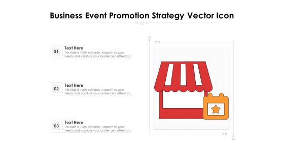 Business Event Promotion Strategy Vector Icon Ppt PowerPoint Presentation File Microsoft PDF