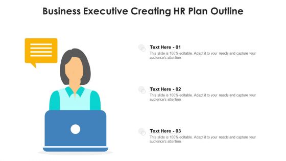 Business Executive Creating HR Plan Outline Ppt Show Good PDF