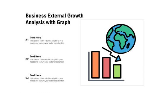 Business External Growth Analysis With Graph Ppt PowerPoint Presentation File Graphic Images PDF